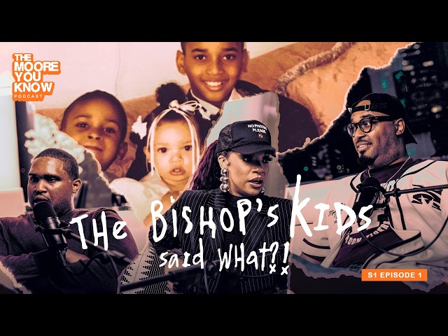 😳 THE BISHOP’S KIDS SAID WHAT?! | PK Life, Church Hurt, Family & Growing Up Moore #TheMooreYouKnow