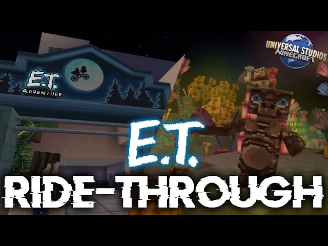 Universal Studios Minecraft Experience - E.T Adventure RIDE-THROUGH