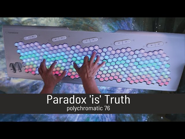 Paradox 'is' Truth | polychromatic 76