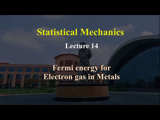 Statistical Mechanics ( lecture 14 )