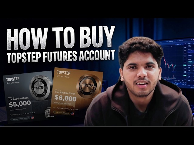 Topstep Account Kaise Buy Kare 2026 | TopstepX Setup + Daily Loss Limit | The Auction Clock