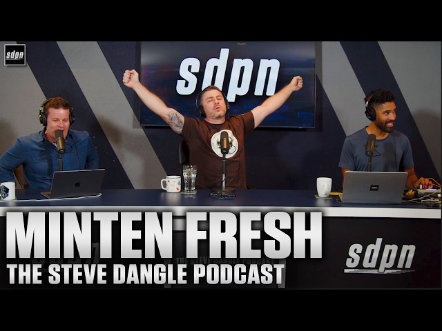 Minten Fresh | The Steve Dangle Podcast