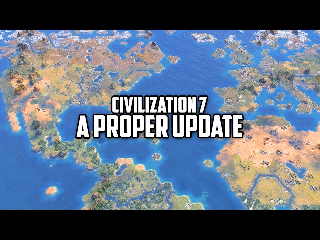 Now THIS is a proper Update to Civ 7