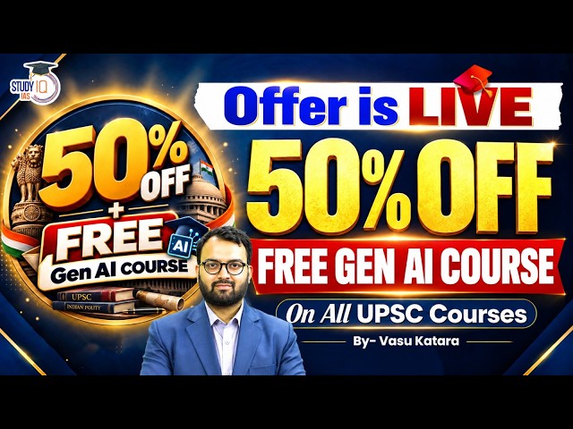 Buy 1 Get 1 Free Offer | Get 50% Discounts on All UPSC Courses | Know Everything | StudyIQ