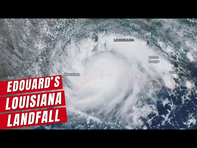 Tropical Storm Edouard Makes Landfall in Louisiana: NHC Deputy Director has the Latest