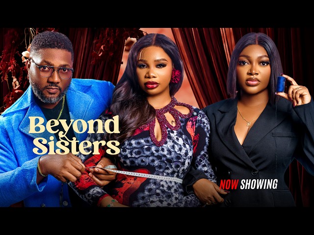 BEYOND SISTERS Latest Yoruba Movie 2026 | Aesha Mikaelson, Femi Adekanye, Jumoke Odetola, Papaya Ex
