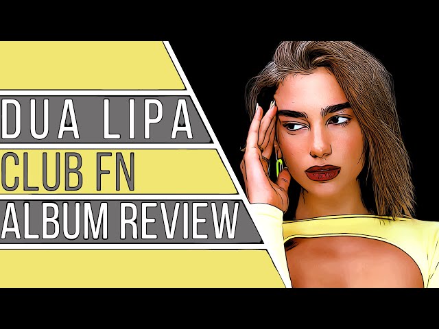 Dua Lipa - Club Future Nostalgia | Review