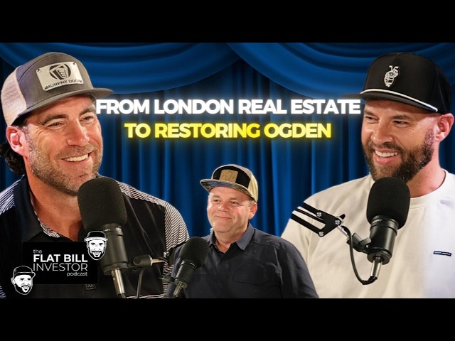 TFBIP | Ep 44 - Tom Moore: From London Real Estate to Restoring Ogden