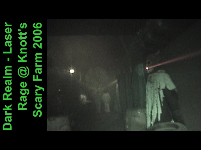 Dark Realm - Laser Rage @ KSF'06 (Knott's Scary Farm 2006) [remastered]