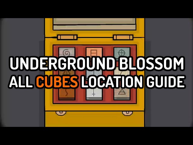 UNDERGROUND BLOSSOM All Cubes Locations Walkthrough | Rusty Lake