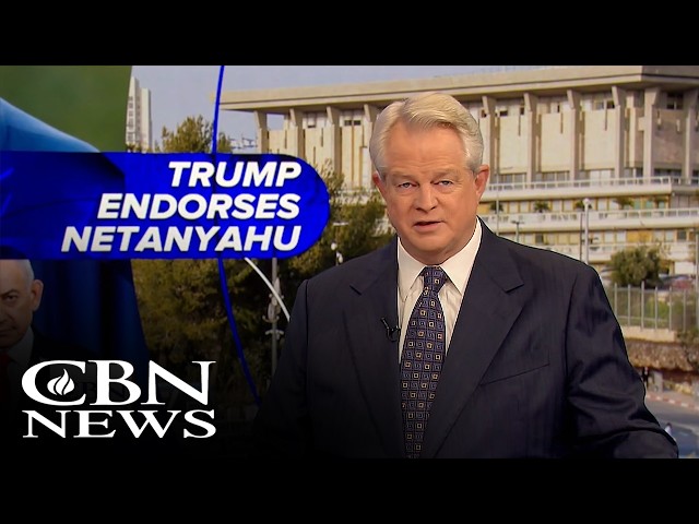 Trump Endorses Netanyahu in Israeli Elections | News on The 700 Club - October 19, 2026