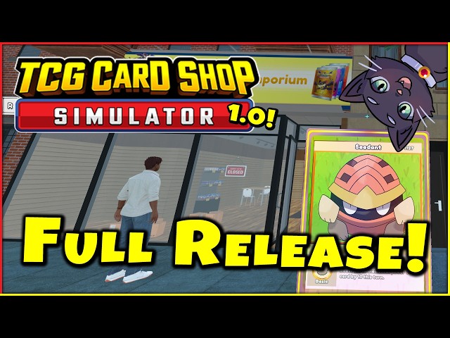 TCG Card Shop Simulator 1.0 Release New Playthrough! - Ep 1