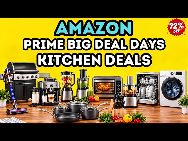 46 Early Amazon Prime Big Deal Days 2026 Kitchen Deals - UP TO 72% OFF!