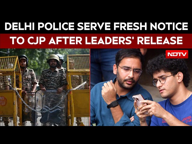 CJP Protest | Delhi Police Serve Fresh Notice To CJP After Leaders' Release
