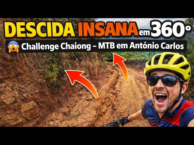 VOCÊ TERIA CORAGEM? 😳 Descida em 360° na Challenge Chaiong – MTB em Antônio Carlos