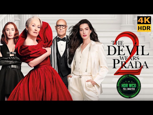 4K HDR ANALYSIS | The Devil Wears Prada 2 2026