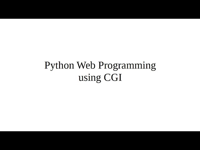 Python Web Programming using CGI