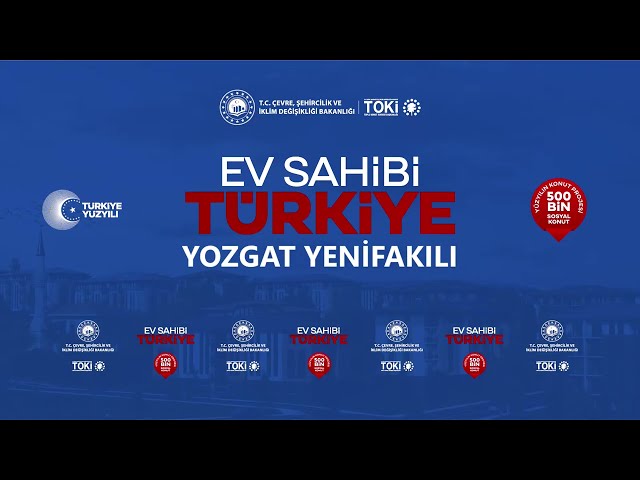 YOZGAT YENİFAKILI 500.000 SOSYAL KONUT PROJESİ HAK SAHİPLERİ KONUT BELİRLEME KURA ÇEKİLİŞİ