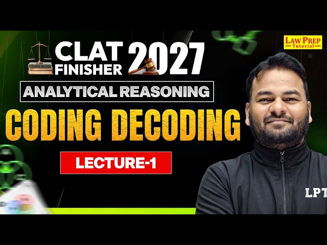 CLAT 2027 Analytical Reasoning | Coding & Decoding Complete Concept + Questions | Free Class | Lec 1