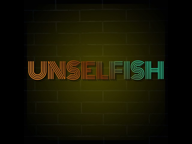 Unselfishness: Pursing Servant Leadership