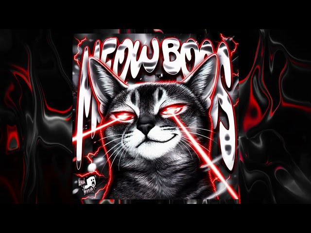MEOW BOSS (Ultra Slowed)