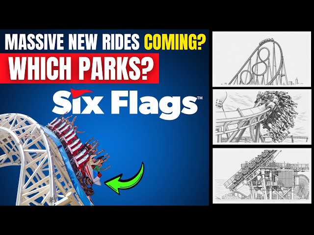 Six Flags Is Surveying MASSIVE New Rides for Its Parks!