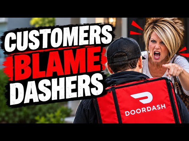 DoorDash: 5 Things Customers Blame Dashers For That We Can't Control