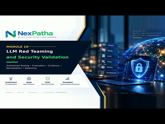 Generative AI for Cybersecurity: LLM Red Teaming and Security Validation