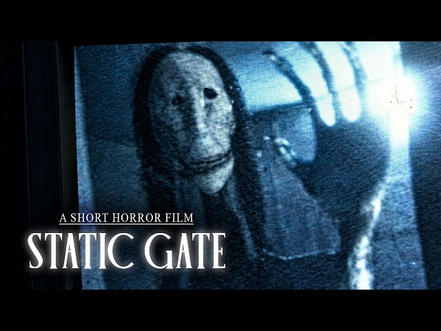 Static Gate | Horror Short Film (2026)
