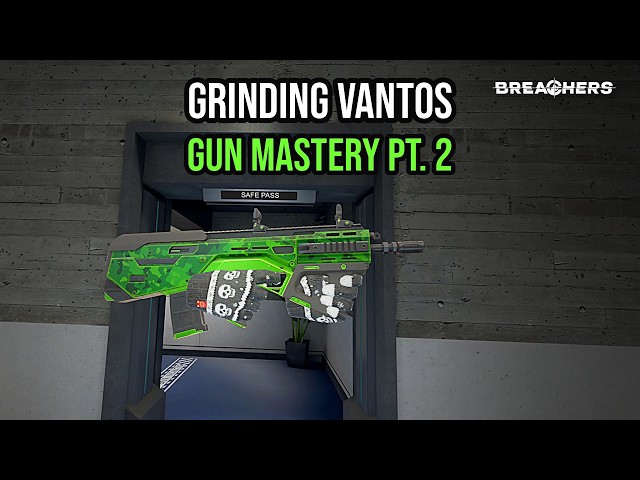Breachers VR | Grinding Vantos Gun Mastery PT.2