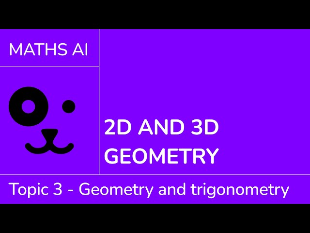 2D and 3D geometry [IB Maths AI SL/HL]