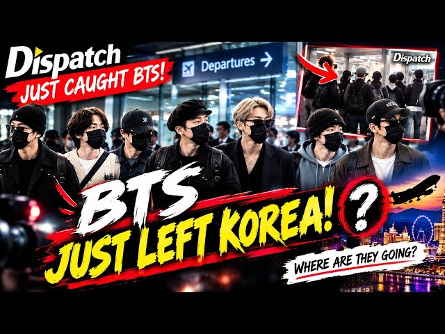 🚨 BTS JUST LEFT KOREA! DISPATCH REVEALS WHAT’S HAPPENING IN LAS VEGAS! 😱