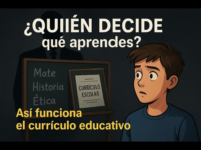 Currículo Educativo: Qué es, Cómo Funciona y Por Qué Importa en Clase