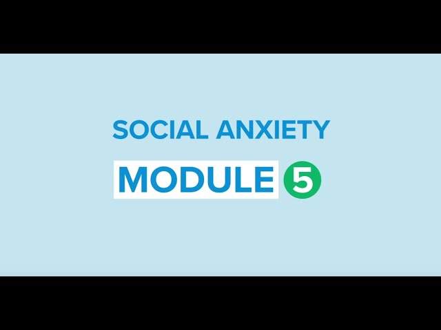 Self-help for social anxiety 5: Exposure strategies