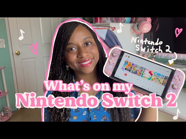 All The Games I Have On My Switch 2 So Far! | Nintendo Switch 2 Tour ♪ 💕