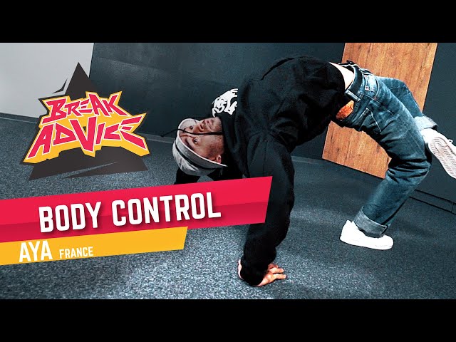 Body Control /w Aya (From DownTown) | BREAK ADVICE