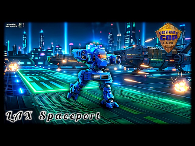 №7 - LAX Spaceport | Future Cop: LAPD