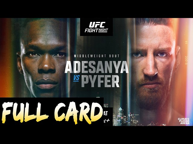 UFC Seattle Predictions Adesanya vs Pyfer Full Card Betting Breakdown