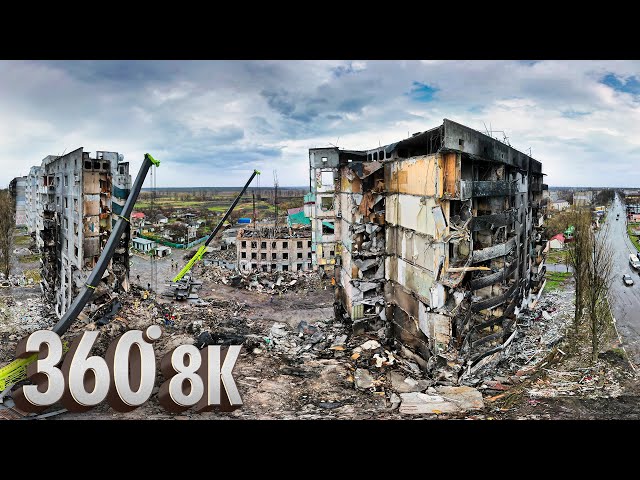Ukraine Today: See the Horrifying Destruction from War in Kyiv, Bucha on VR Headsets in 8K 360°