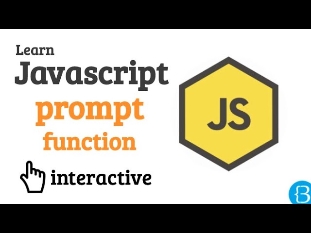 05 Prompt or ask the user, prompt function explained - Javascript  Exercises Tutorial Interactive