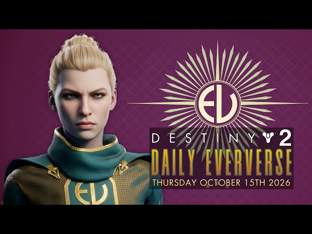 Destiny 2: New Daily Bright Dust & Silver Eververse Store: Thursday October 15th 2026