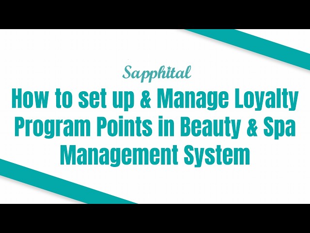 How to set up & Manage Loyalty Program Points in Beauty & Spa Management System