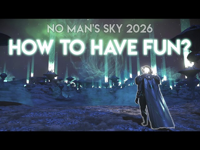 How to have FUN in No Man's Sky 2026 (New and Returning Player guide)