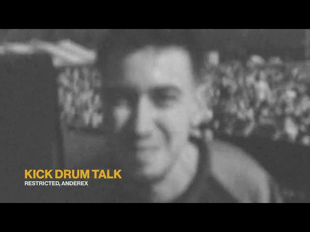 RESTRICTED, ANDEREX - KICK DRUM TALK [RV038]