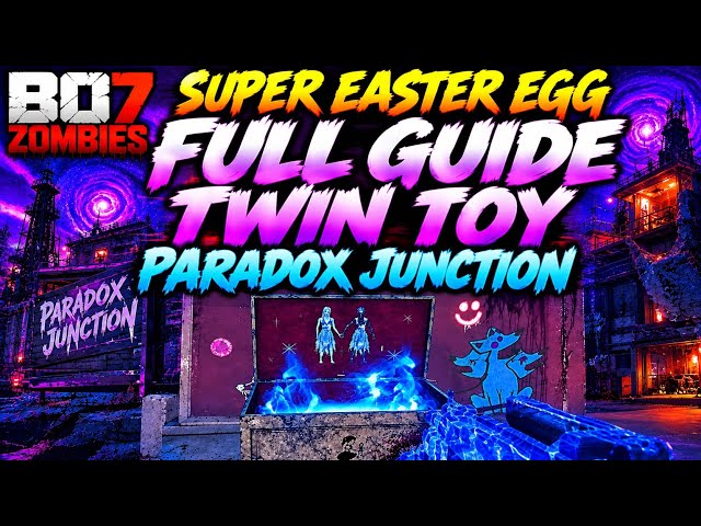 BO7 ZOMBIES SUPER EASTER EGG PARADOX JUNCTION FULL GUIDE HOW TO GET TWIN TOY #bo7zombies