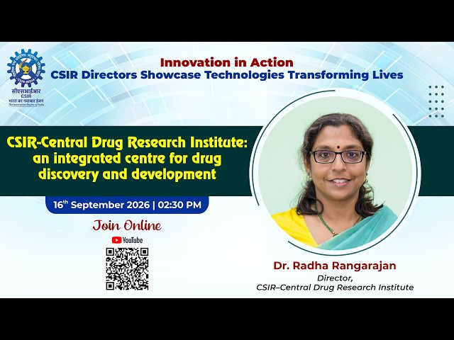 CSIR-Central Drug Research Institute: an integrated centre for drug discovery and development