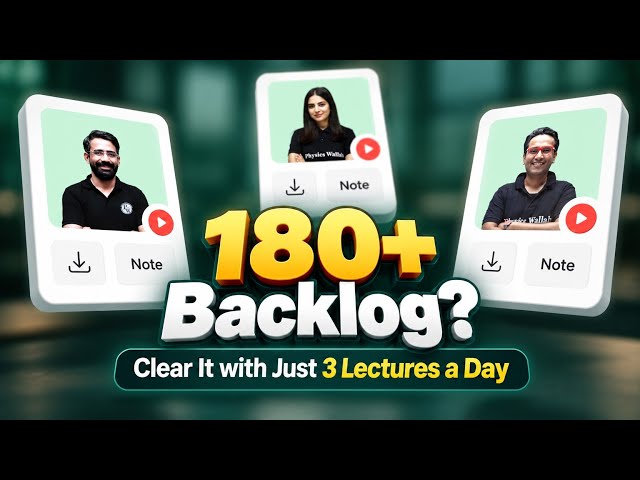 180+ Lectures Backlog Clear Strategy😨🔥 | Only 3 Lectures a Day ⚠️