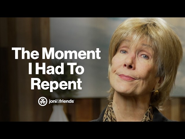Joni Eareckson Tada's Lesson in Repentance | Diamonds in the Dust with Joni Eareckson Tada