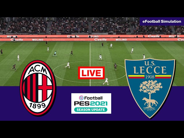 AC Milan vs Lecce | eFootball PES 21 Gameplay | Full Match Video Game - Simulation