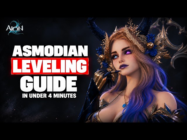 AION 2 Asmodian Leveling Guide Explained In Under 4 Minutes